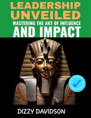  Korean Leadership Secrets: Mastering the Art of Influence and Inspiration – A Masterpiece Unveiled