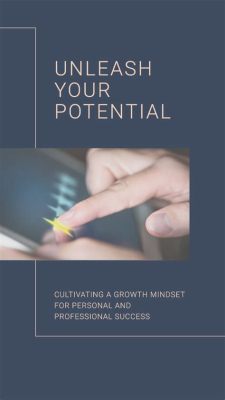  Unlocking Your Potential: A Mindful Guide To Career Growth: Unleashing Dreams and Cultivating Entrepreneurial Spirit